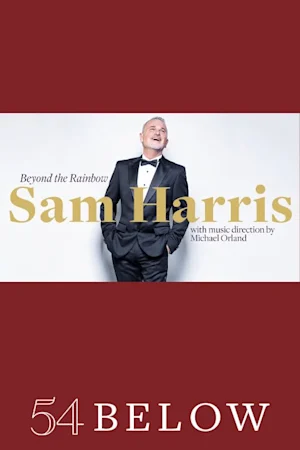 Tony Nominee Sam Harris: Beyond the Rainbow Tickets