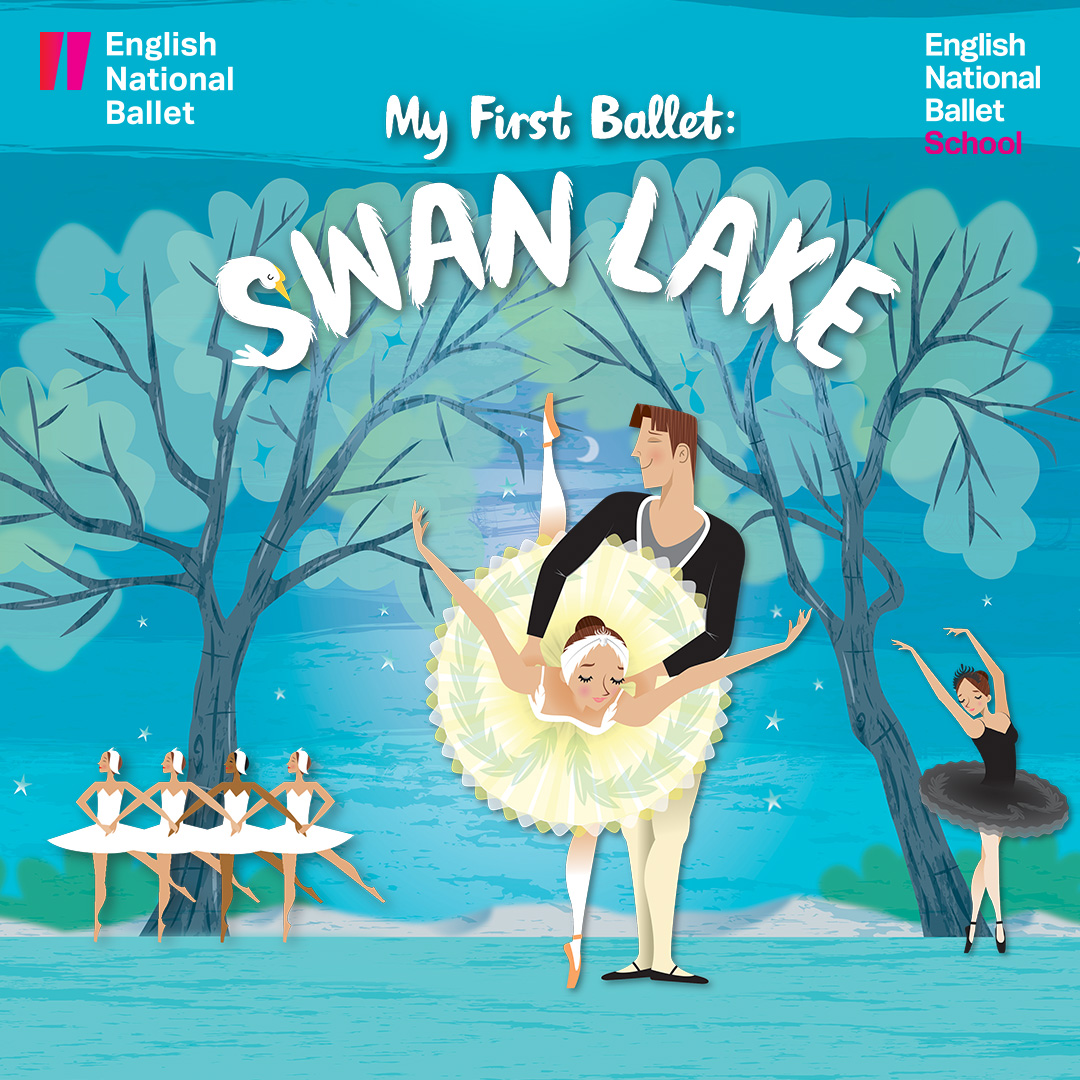 English National Ballet and English National Ballet School - My First Ballet- Swan Lake