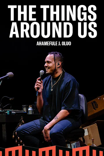 The Things Around Us tickets