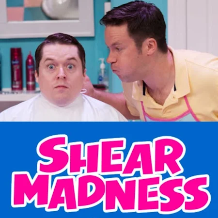 Shear Madness