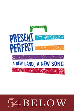New Musical: Present Perfect! By Jaime Lozano & Nancy Cheser, feat. Mauricio Martínez & more tickets