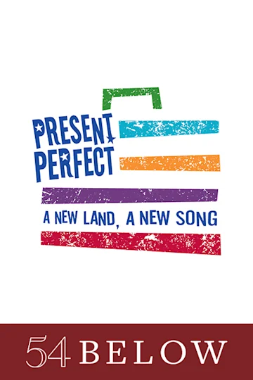 New Musical: Present Perfect! By Jaime Lozano & Nancy Cheser, feat. Mauricio Martínez & more tickets
