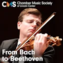 Chamber Music Society of Lincoln Center: From Bach to Beethoven