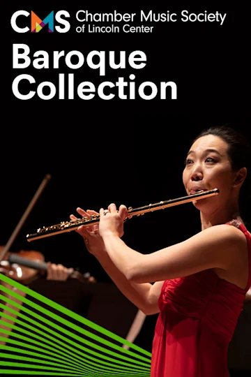 The Chamber Music Society of Lincoln Center: Baroque Collection Tickets