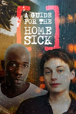 A Guide for the Homesick Tickets