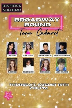 Broadway Bound Teen Cabaret tickets