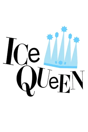 Ice Queen: The Musical