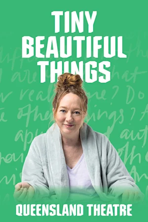 TINY BEAUTIFUL THINGS tickets