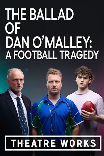 The Ballad of Dan O'Malley: A Football Tragedy at Explosives Factory tickets