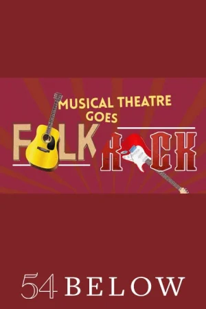 Musical Theatre Goes Folk/Rock Tickets