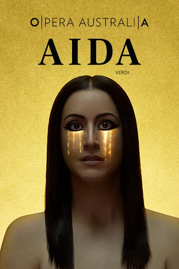 Opera Australia presents AIDA tickets