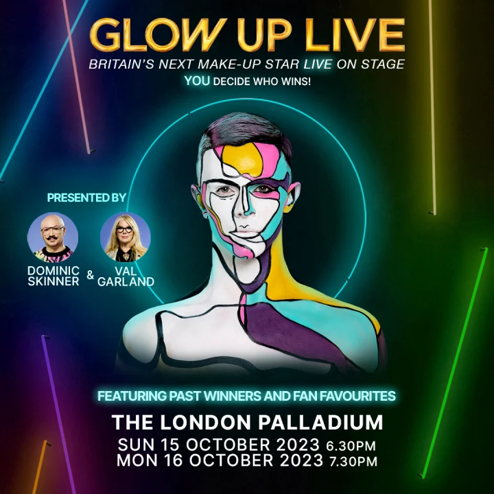 Glow Up Live: What to expect - 1