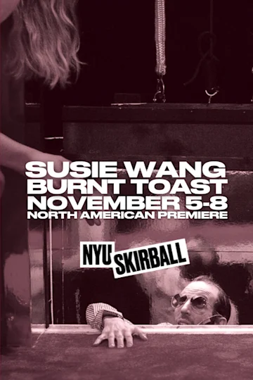 Susie Wang: Burnt Toast Tickets