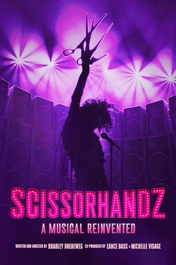 SCISSORHANDZ: A Musical Reinvented Tickets