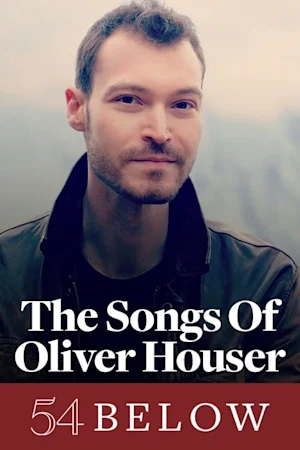 The Songs of Oliver Houser tickets