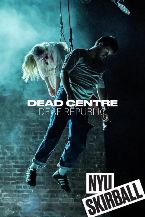 Dead Centre: Deaf Republic tickets