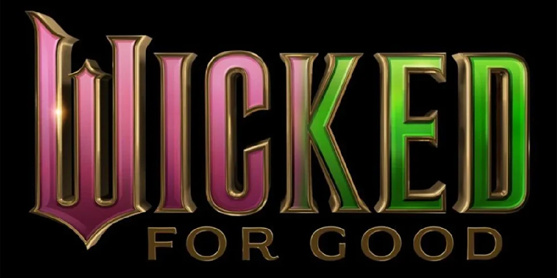 Logo with the word "WICKED" in large, pink and green gradient letters, and "FOR GOOD" in smaller gold text below on a black background.