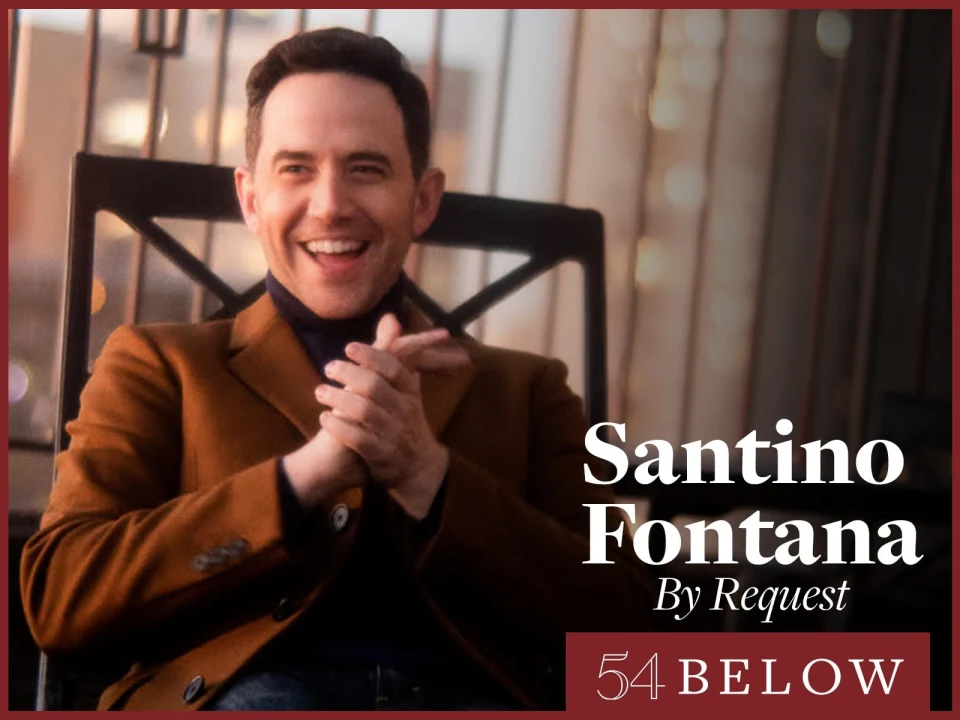 Tony Winner Santino Fontana: By Request: What to expect - 1