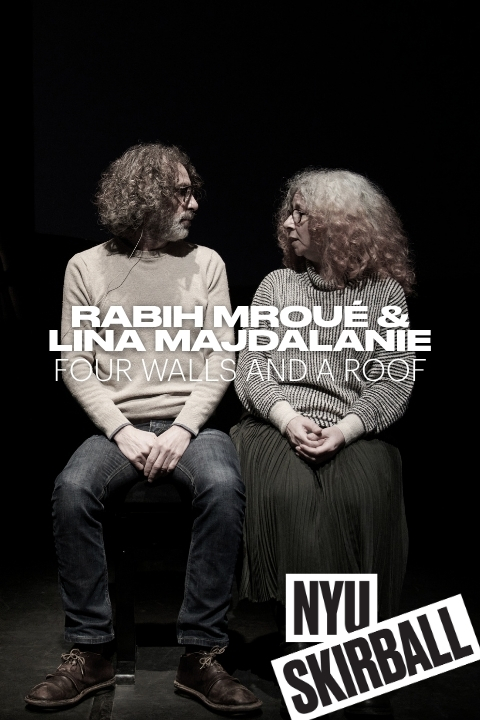 Rabih Mroué & Lina Majdalanie: Four Walls and a Roof tickets