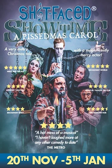 Sh!t-Faced Showtime: A Pissedmas Carol Tickets