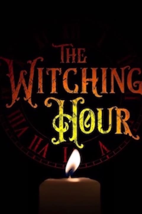 The Witching Hour show poster