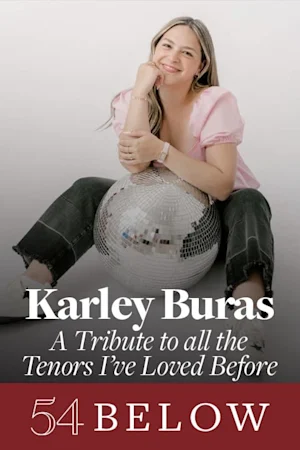 Karley Buras: A Tribute To All The Tenors I’ve Loved Before Tickets