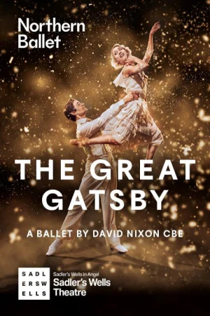 Northern Ballet - The Great Gatsby Tickets