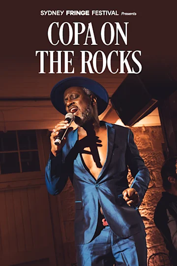 Copa on The Rocks at Sydney Fringe Festival tickets