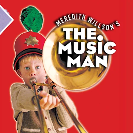 Meredith Willson's THE MUSIC MAN