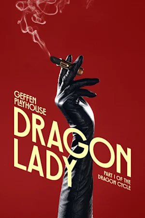 Dragon Lady Tickets