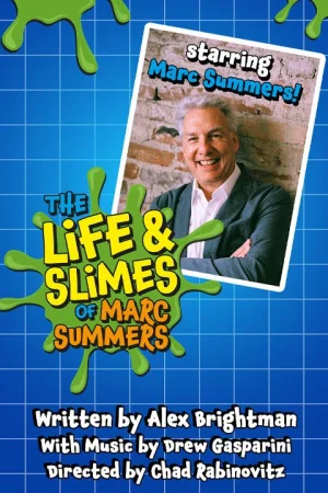 The Life and Slimes of Marc Summers Tickets