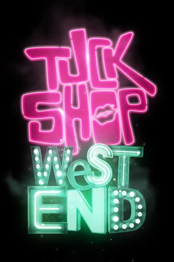 Tuck Shop West End Tickets