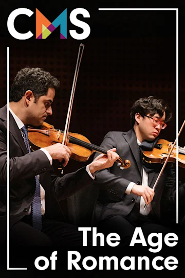 Chamber Music Society of Lincoln Center: The Age of Romance Tickets