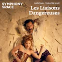 NT Live: Les Liaisons Dangereuses