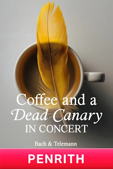 Coffee and A Dead Canary In Concert at The Joan, Penrith tickets