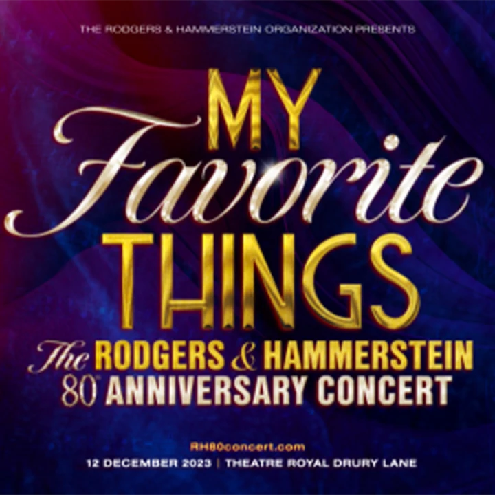 My Favorite Things – The Rodgers & Hammerstein 80th Anniversary Concert: What to expect - 1