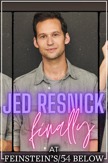 Jed Resnick, feat. Waitress's Erich Bergen & More! tickets