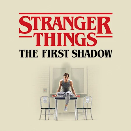 Stranger Things: The First Shadow