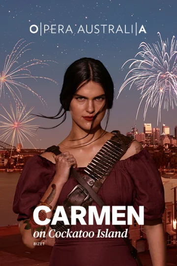 Opera Australia presents Carmen on Cockatoo Island Tickets