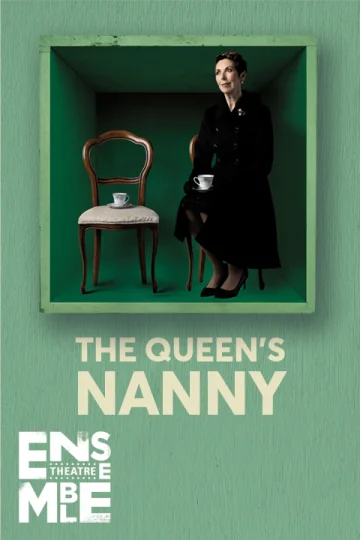 THE QUEEN'S NANNY Tickets