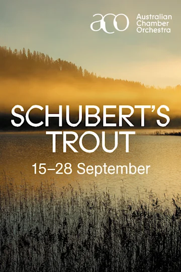 Schubert's Trout at Sydney Opera House Tickets