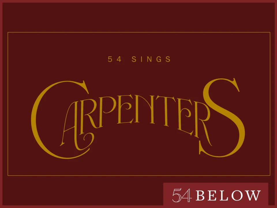 54 Sings Carpenters: What to expect - 1