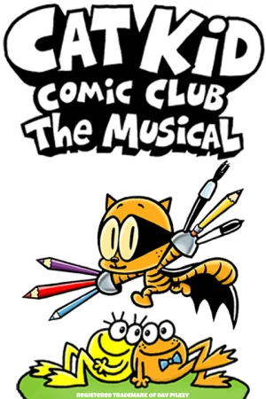 Cat Kid Comic Club: The Musical