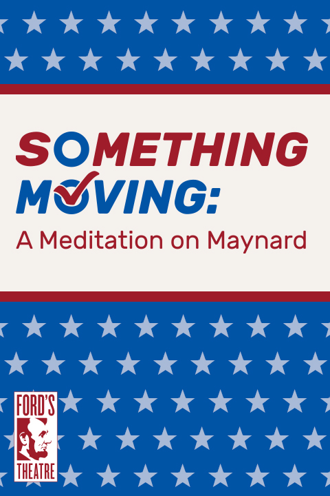 Something Moving: A Meditation on Maynard