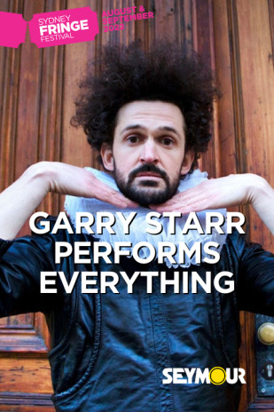 Garry Starr Performs Everything at Sydney Fringe Festival