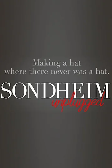 Sondheim Unplugged Tickets