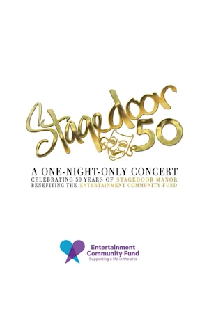 Stagedoor 50: A One-Night Only Concert