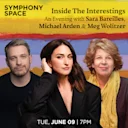 Inside The Interestings: An Evening with Sara Bareilles, Michael Arden & Meg Wolitzer