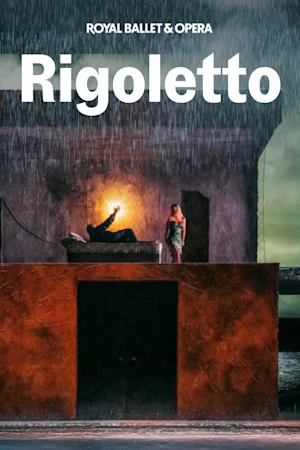 Rigoletto - Royal Ballet and Opera