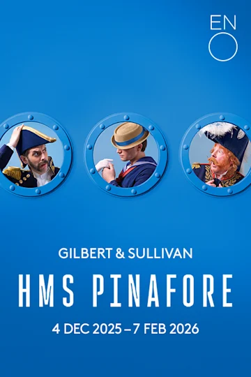 HMS Pinafore - English National Opera Tickets